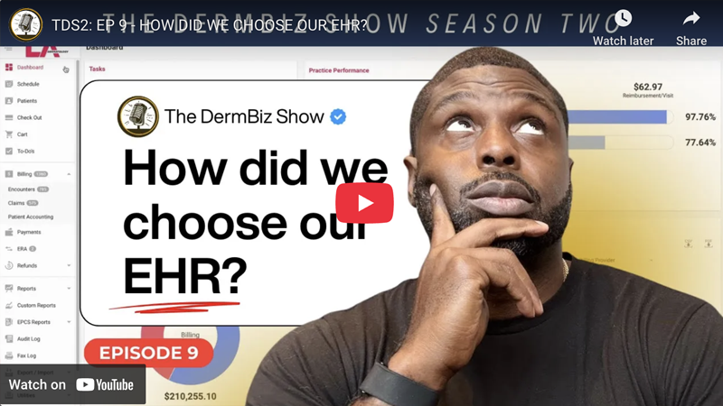 DermBiz - How did we choose our EHR